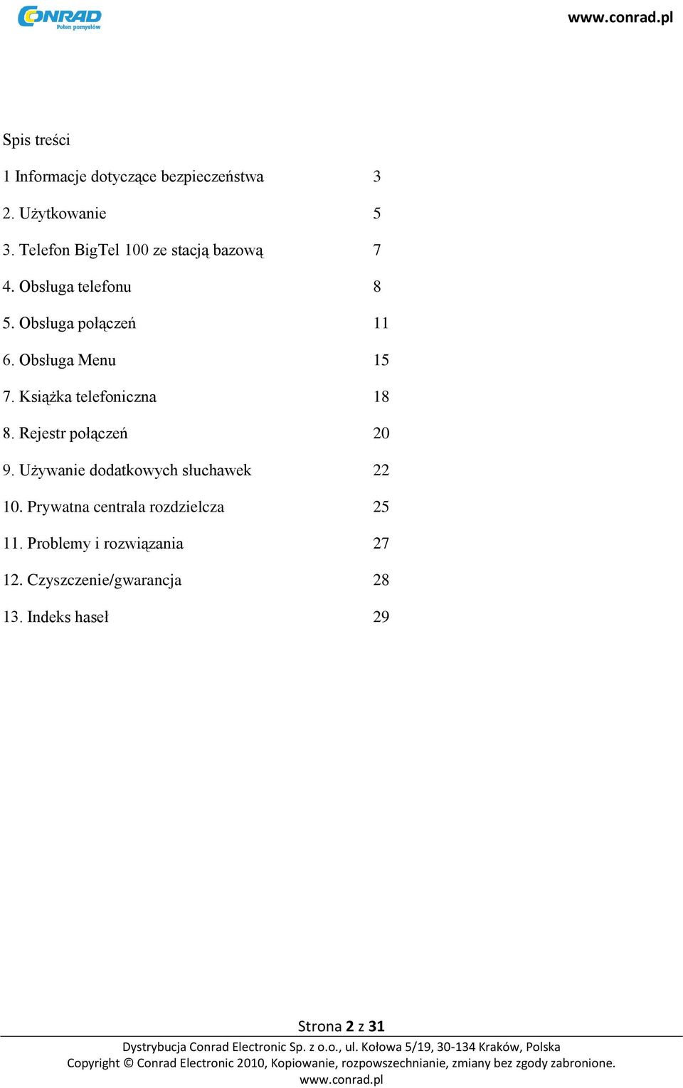 Obsługa Menu 15 7. Książka telefoniczna 18 8. Rejestr połączeń 20 9.