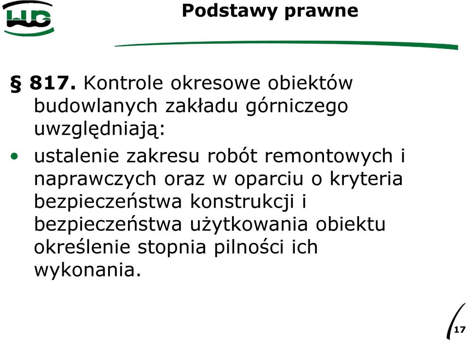 oraz w oparciu o kryteria bezpieczeństwa konstrukcji i