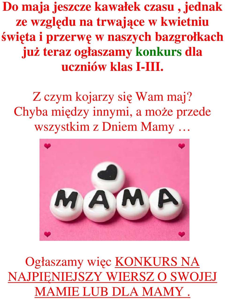 Z czym kojarzy się Wam maj?