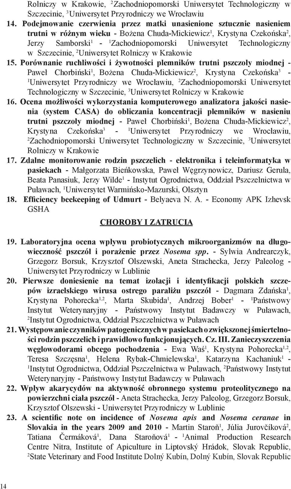 w Szczecinie, Uniwersytet Rolniczy w Krakowie 5.