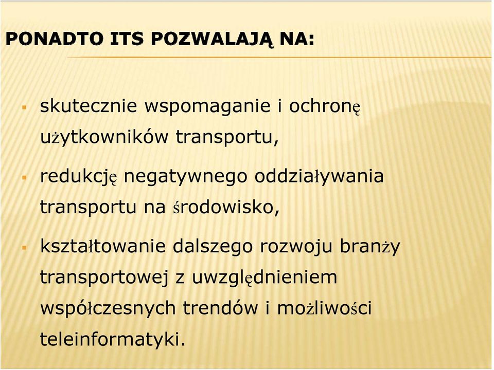 środowisko, kształtowanie dalszego rozwoju branży