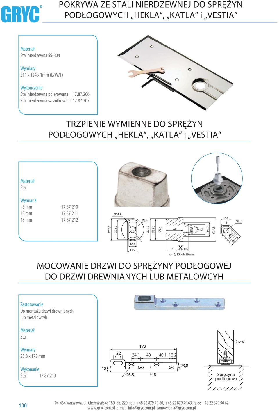 07 TRZPINI WYMINN O SPRĘŻYN POŁOOWYH HKL, KTL i VSTI Wymiar X 8 mm 7.87.