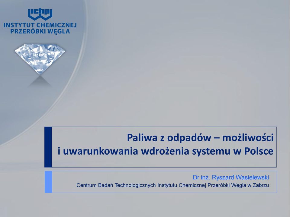 Ryszard Wasielewski Centrum Badań