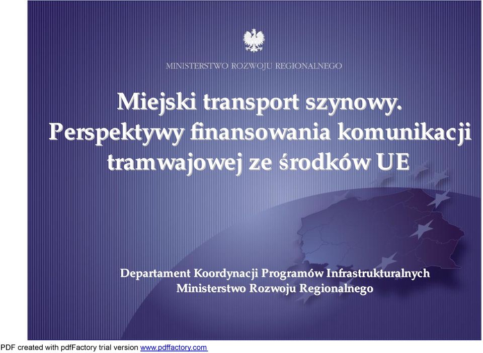 tramwajowej ze środków w UE Departament