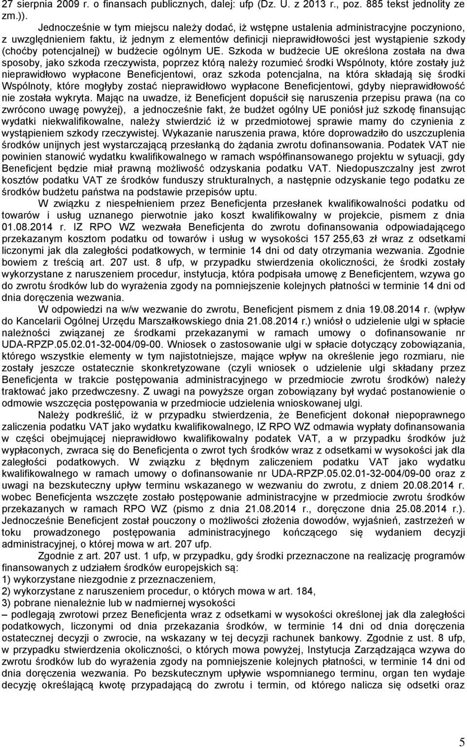 potencjalnej) w budżecie ogólnym UE.