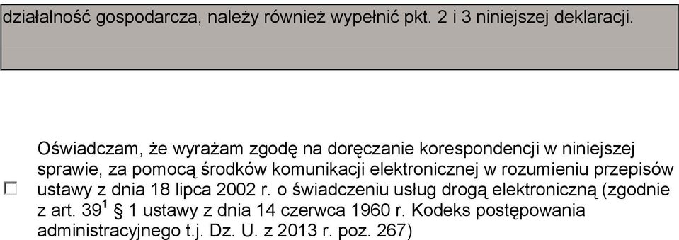 komunikacji elektronicznej w rozumieniu przepisów ustawy z dnia 18 lipca 22 r.