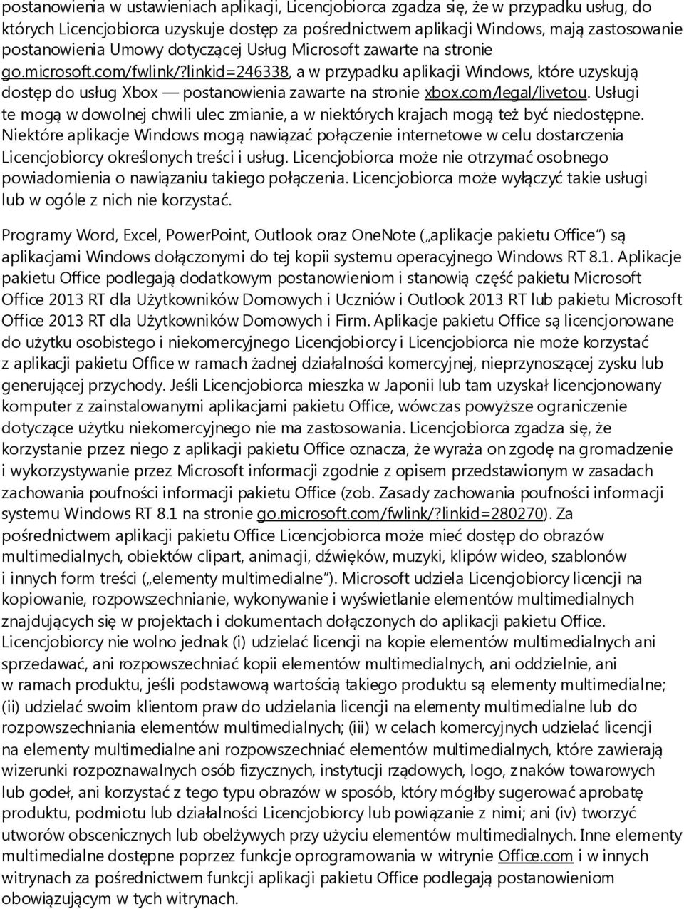 com/legal/livetou. Usługi te mogą w dowolnej chwili ulec zmianie, a w niektórych krajach mogą też być niedostępne.