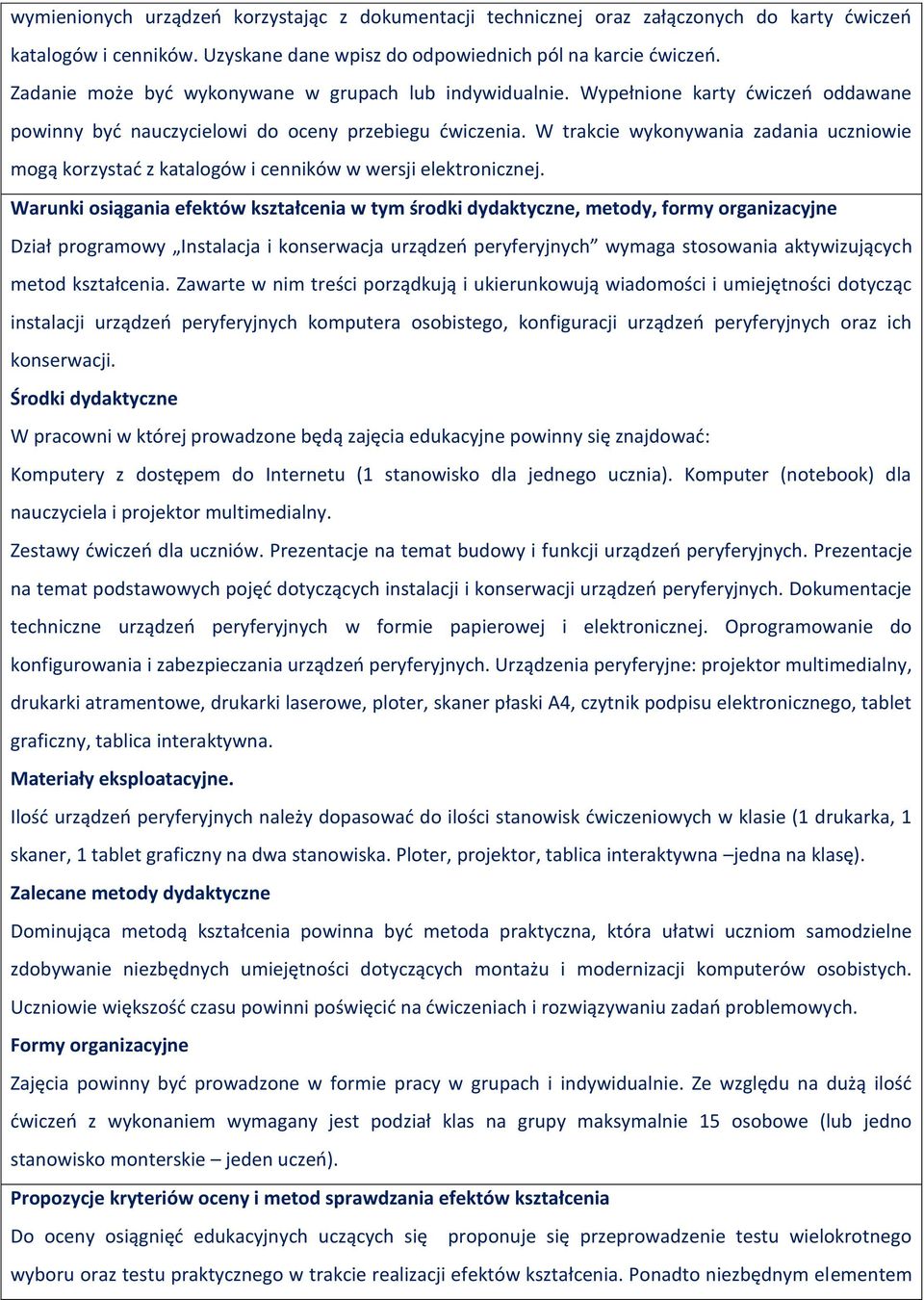 W trakcie wykonywania zadania uczniowie mogą korzystać z katalogów i cenników w wersji elektronicznej.