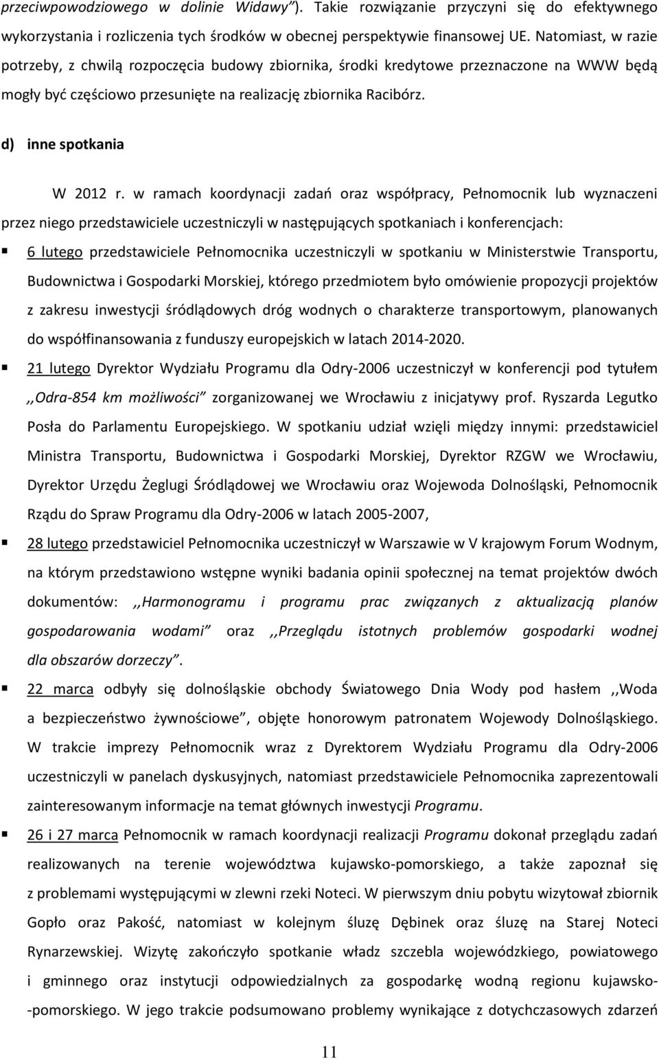 d) inne spotkania W 2012 r.
