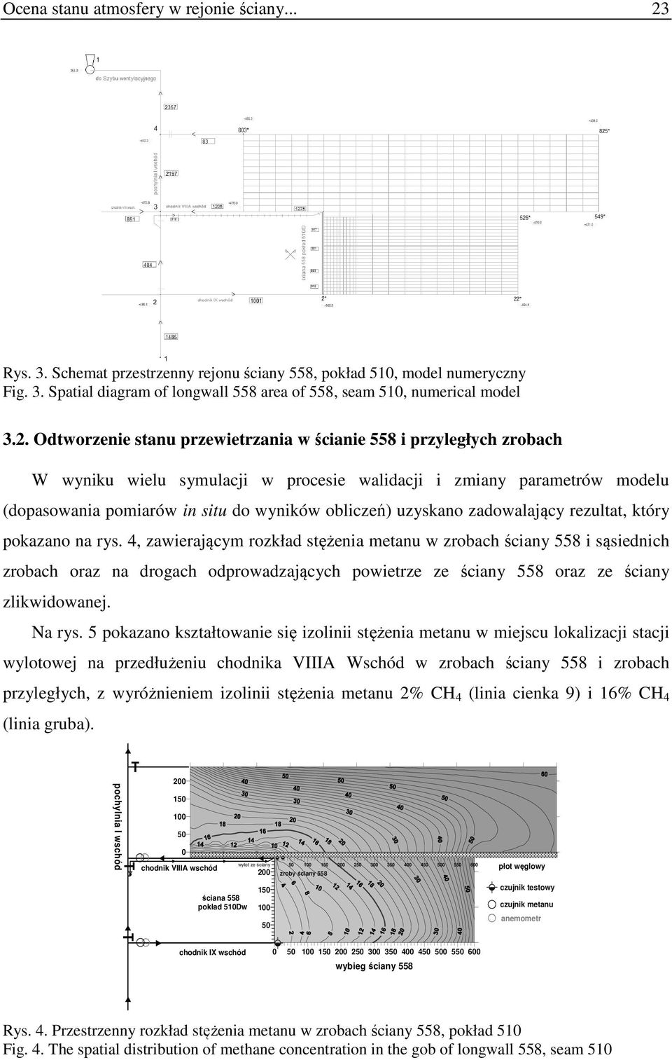 uzyskano zadowalający rezultat, który pokazano na rys.