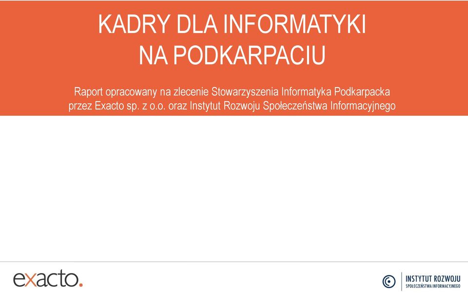 Informatyka Podkarpacka przez Exacto sp. z o.