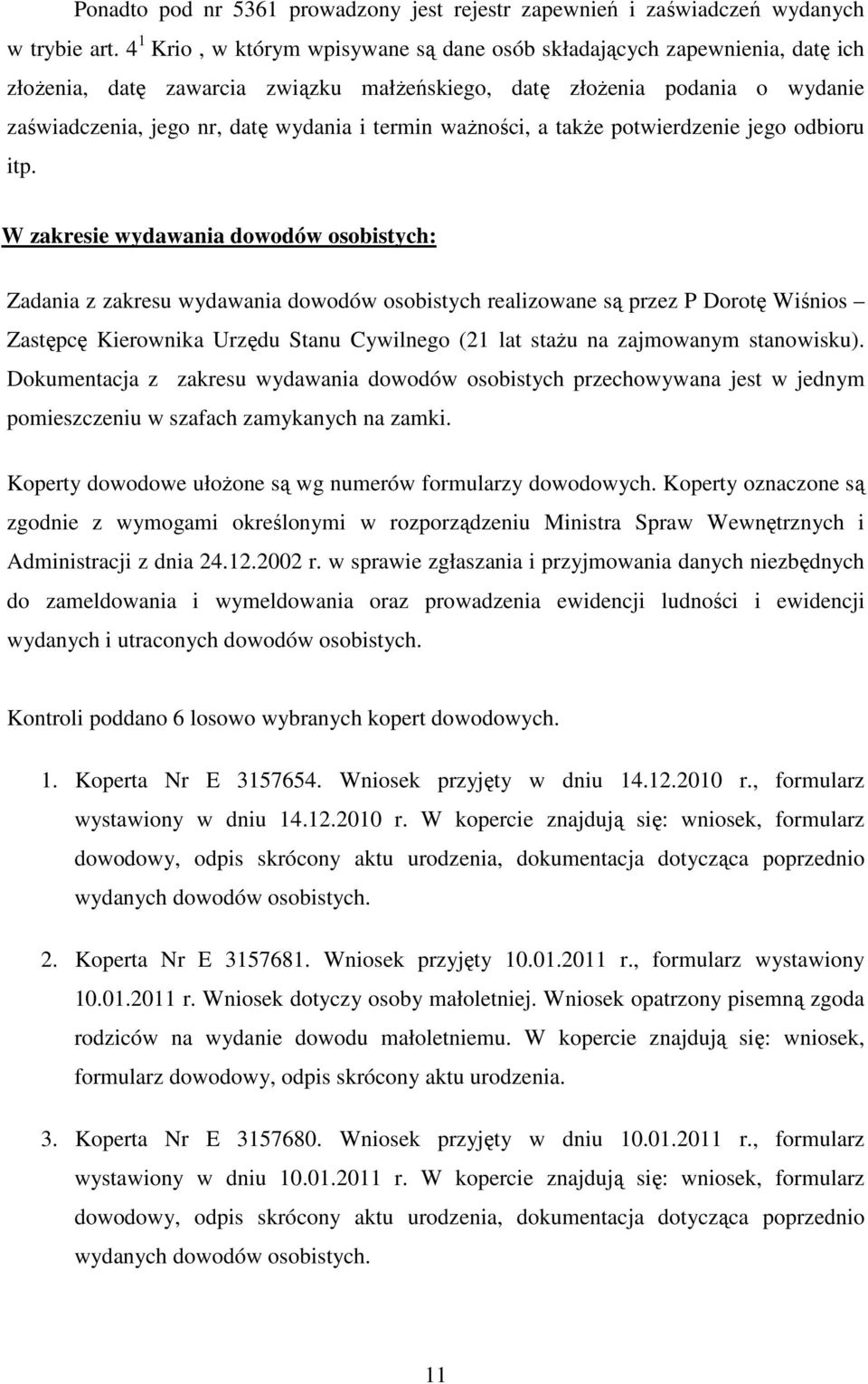 termin ważności, a także potwierdzenie jego odbioru itp.