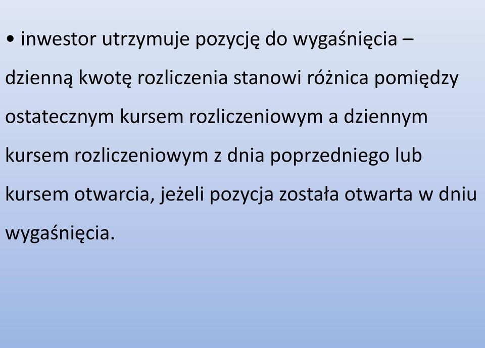 rozliczeniowym a dziennym kursem rozliczeniowym z dnia