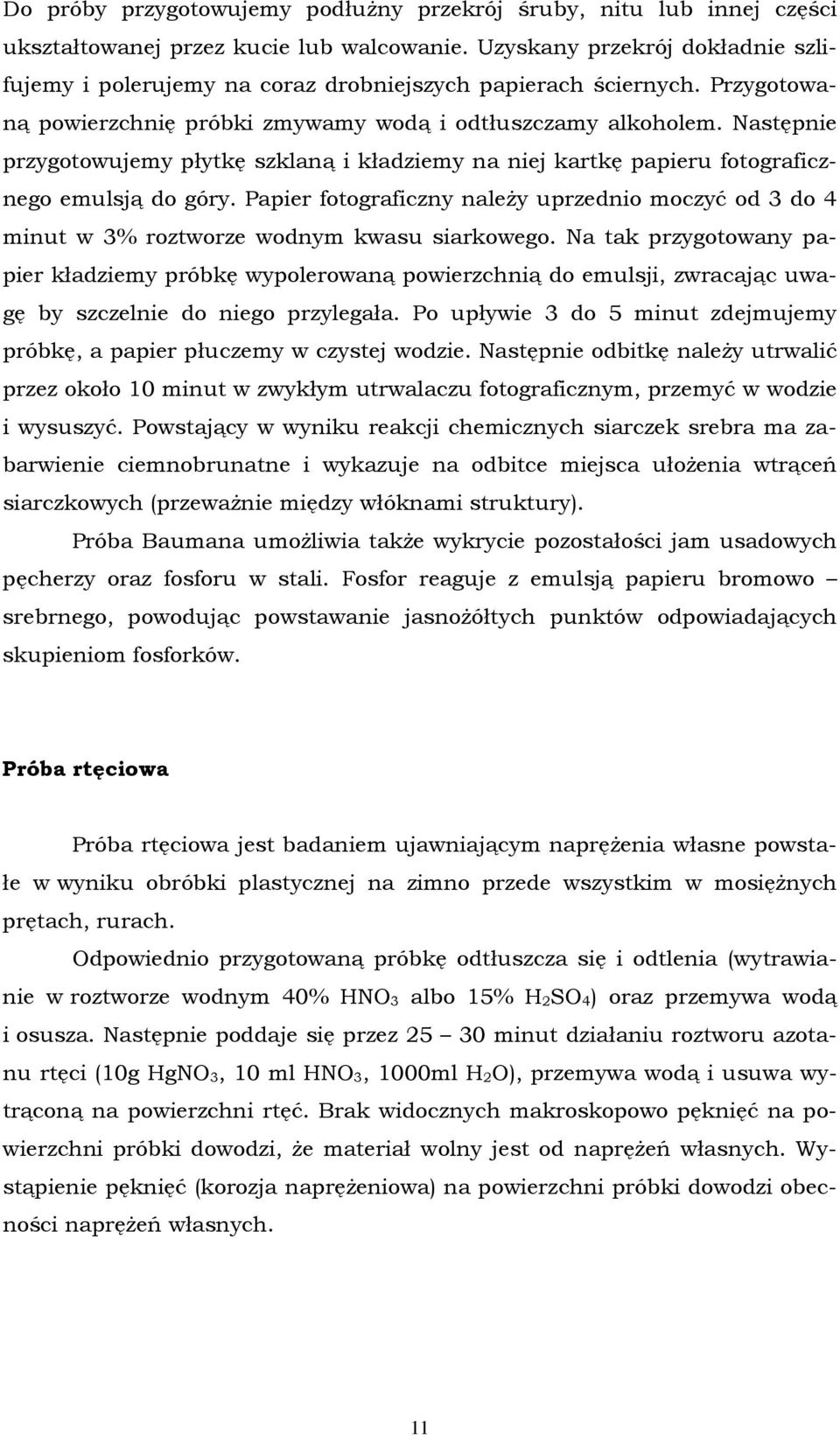 Następnie przygotowujemy płytkę szklaną i kładziemy na niej kartkę papieru fotograficznego emulsją do góry.