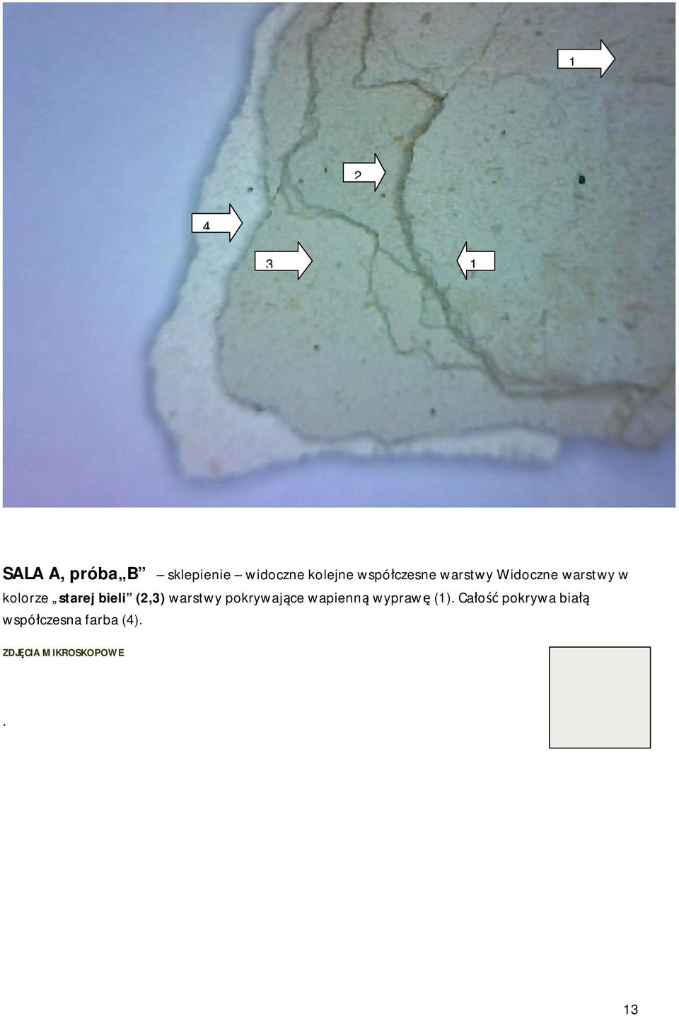 kolorze starej bieli (2,3) warstwy pokrywające