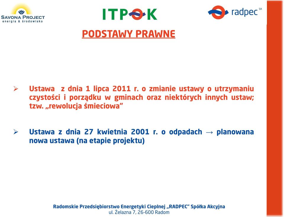 oraz niektórych innych ustaw; tzw.