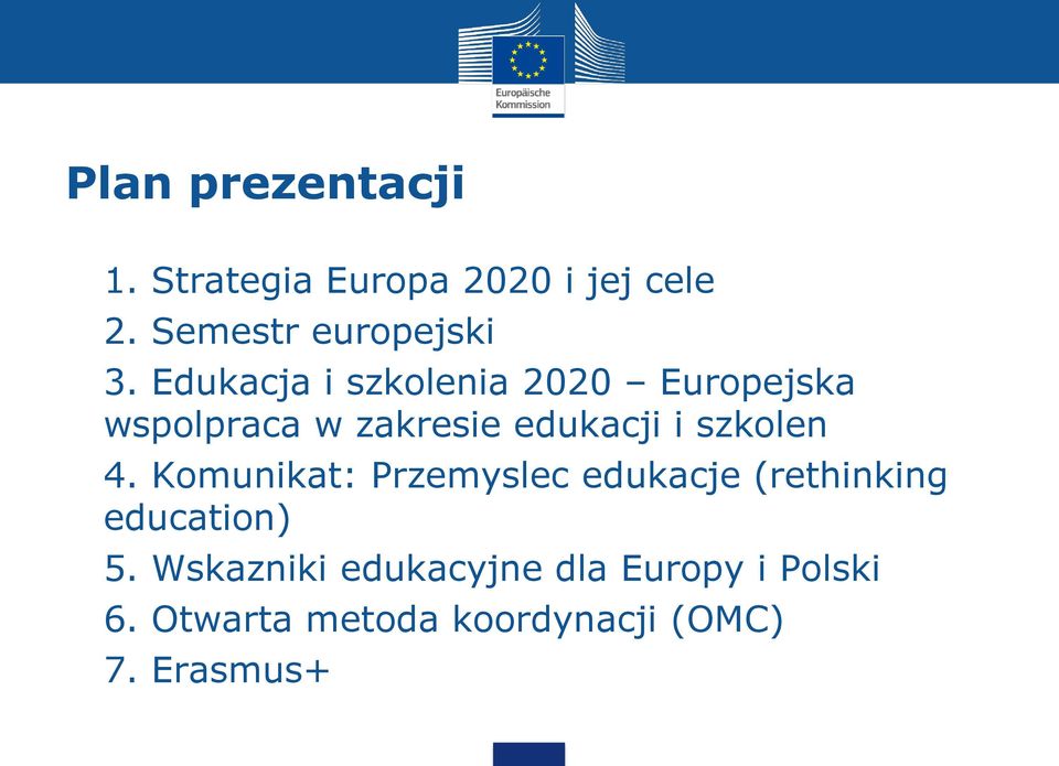 Edukacja i szkolenia 2020 Europejska wspolpraca w zakresie edukacji i