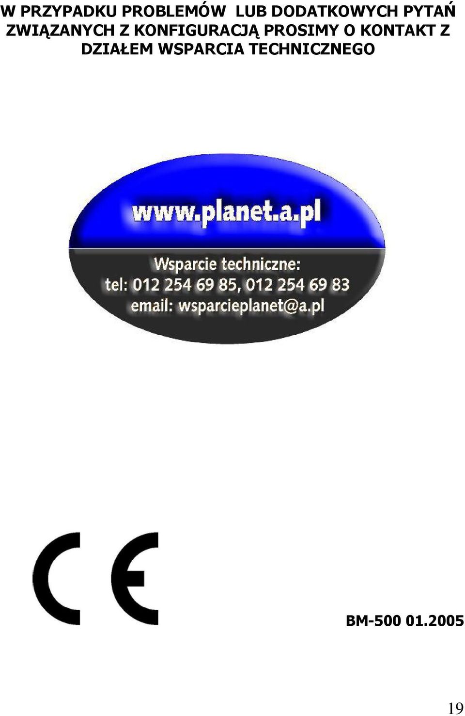 KONFIGURACJĄ PROSIMY O KONTAKT Z