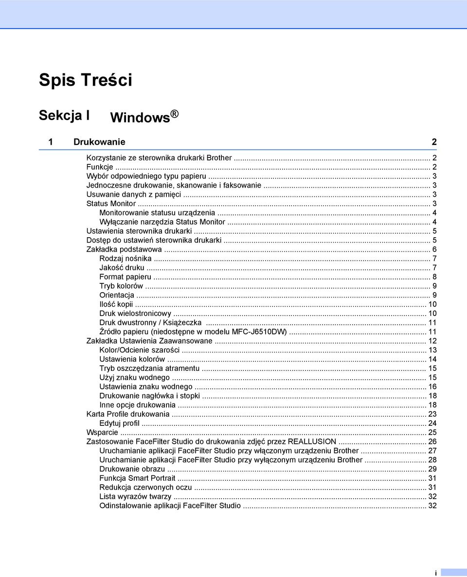 .. 5 Dostęp do ustawień sterownika drukarki... 5 Zakładka podstawowa... 6 Rodzaj nośnika... 7 Jakość druku... 7 Format papieru... 8 Tryb kolorów... 9 Orientacja... 9 Ilość kopii.