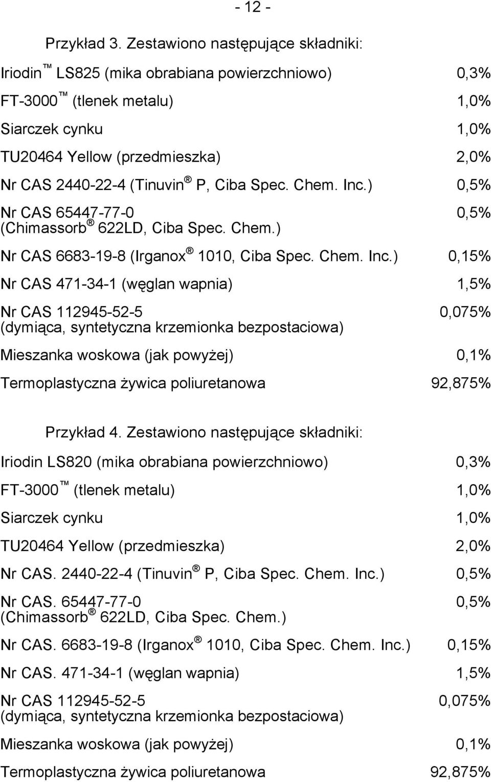 Ciba Spec. Chem. Inc.