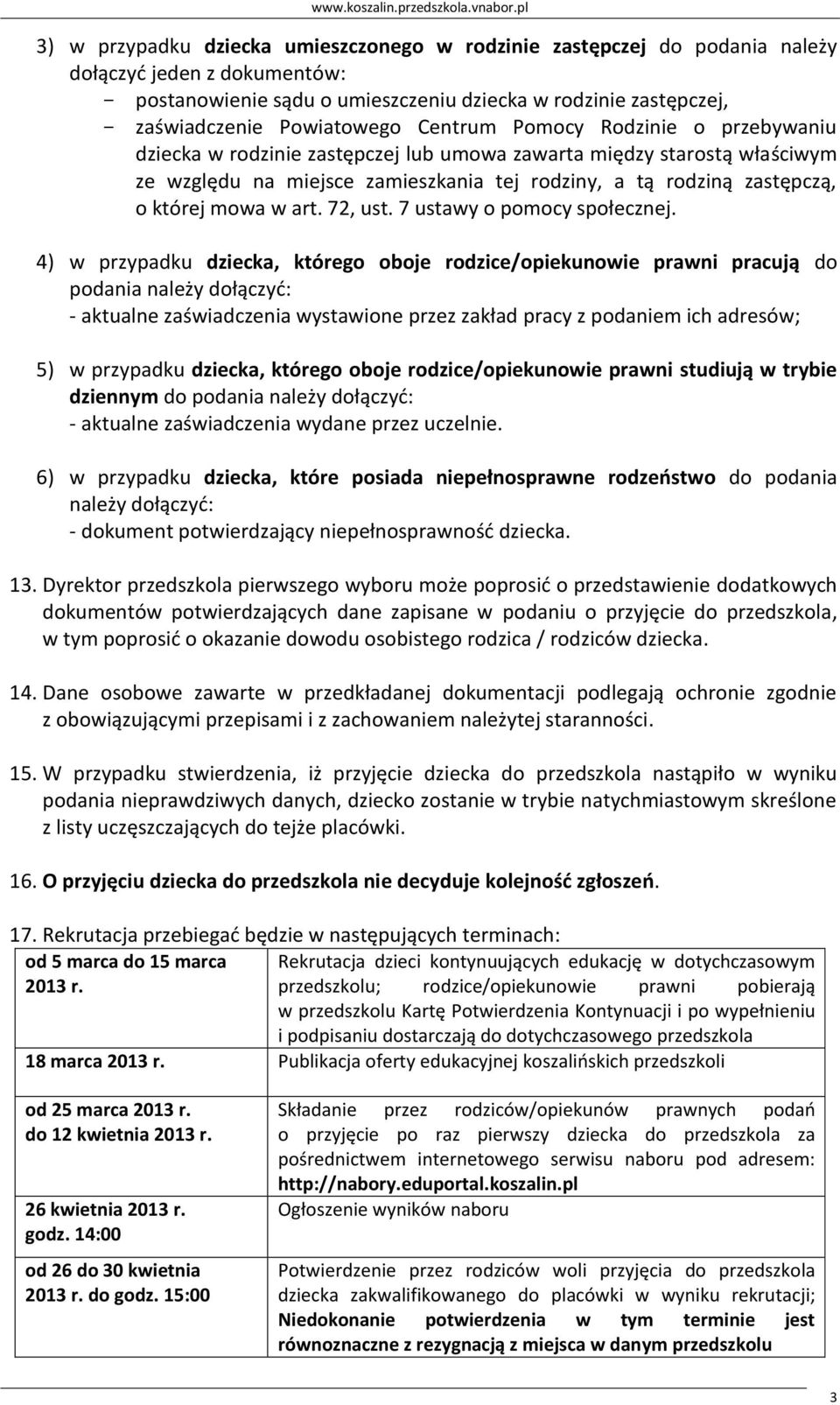 której mowa w art. 72, ust. 7 ustawy o pomocy społecznej.