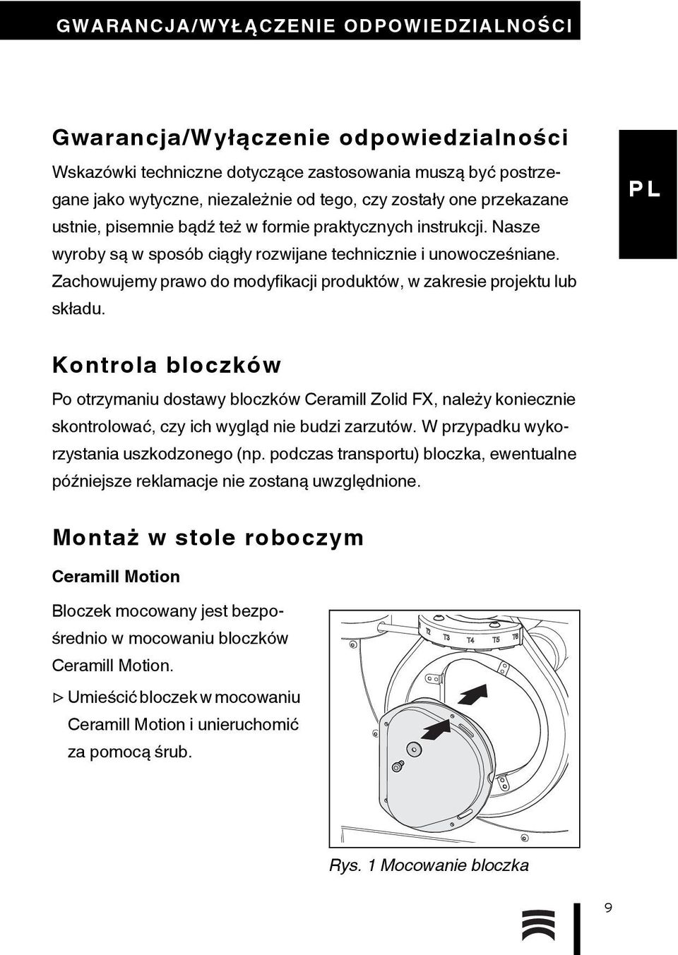 Zachowujemy prawo do modyfikacji produktów, w zakresie projektu lub składu.