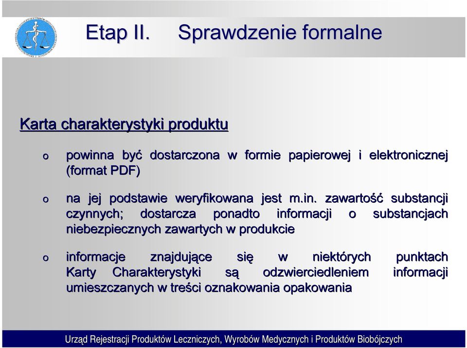 elektronicznej (format PDF) na jej podstawie weryfikowana jest m.in.