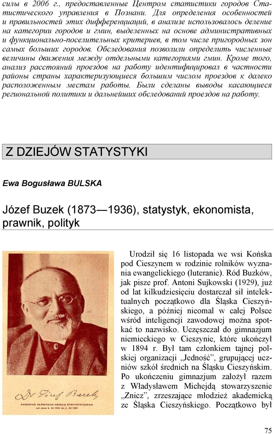 ewangelickiego (luteranie). Ród Buzków, jak pisze prof.