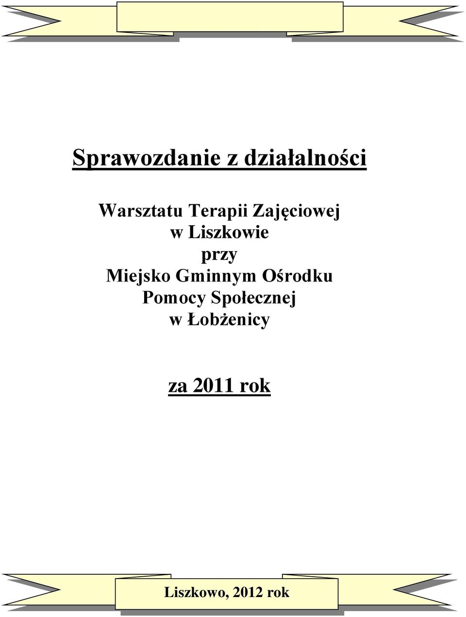 Miejsko Gminnym Ośrodku Pomocy