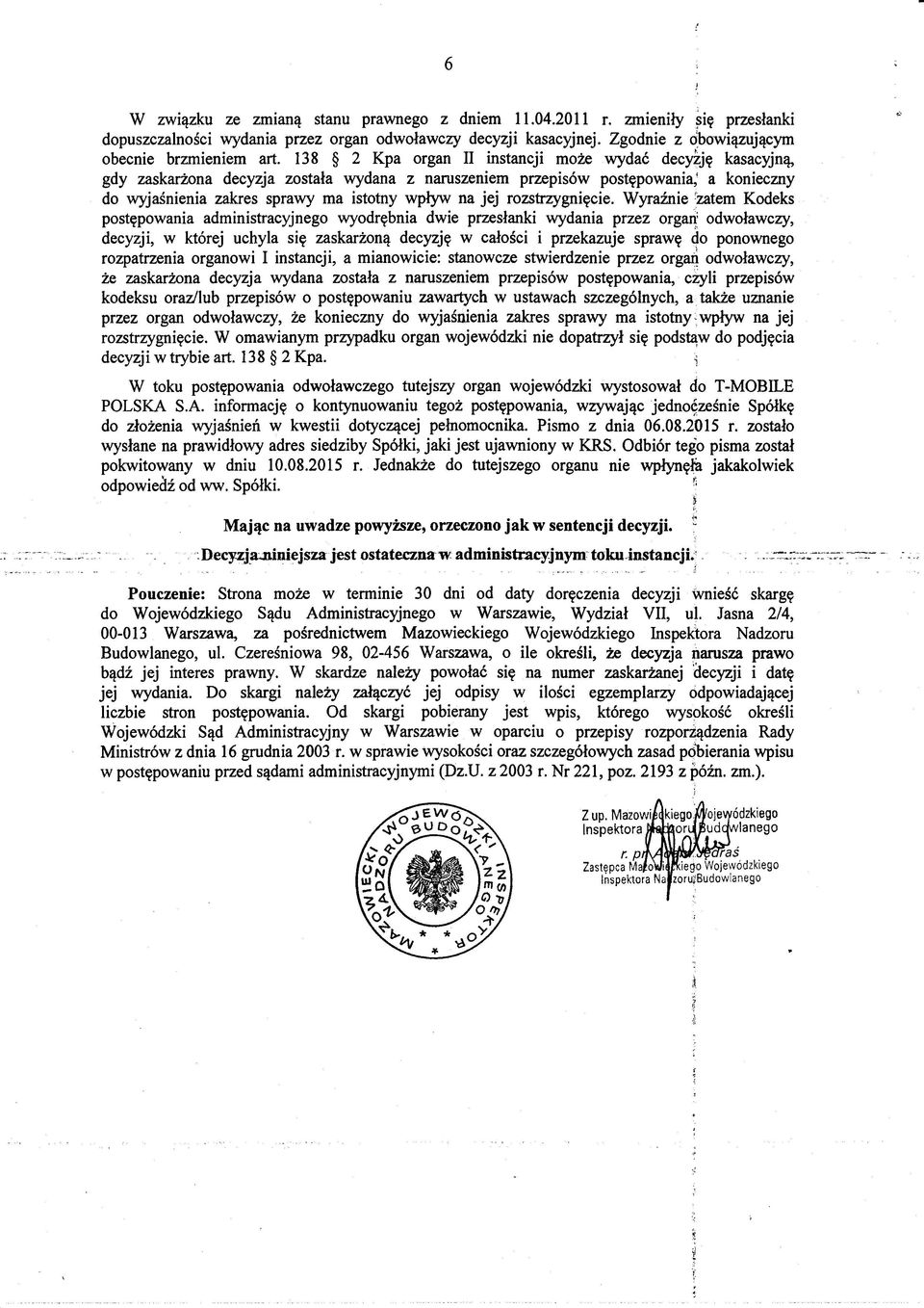 jej rozstrzygnięcie.