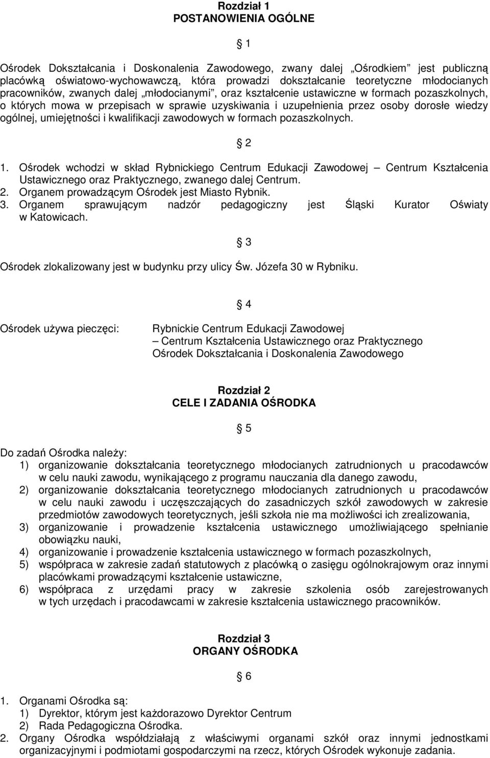 ogólnej, umiejętności i kwalifikacji zawodowych w formach pozaszkolnych. 2 1.