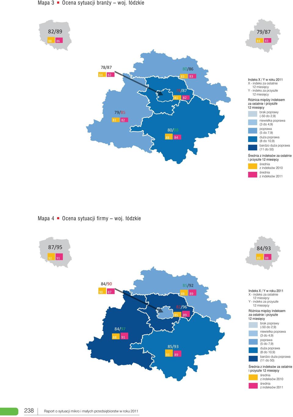 80/88 88 84 i przyszłe Mapa 4 Ocena sytuacji firmy woj.