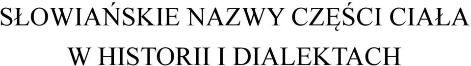 CIAŁA W