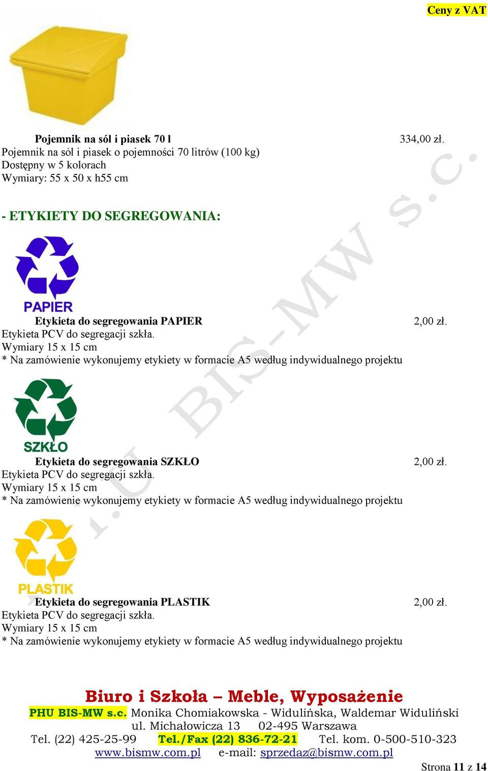 - ETYKIETY DO SEGREGOWANIA: Etykieta do segregowania PAPIER Etykieta PCV do segregacji szkła.