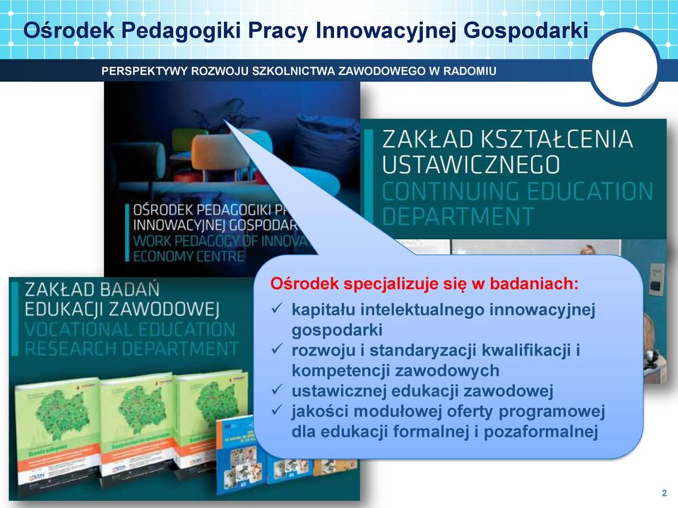 standaryzacji kwalifikacji i kompetencji zawodowych ustawicznej edukacji
