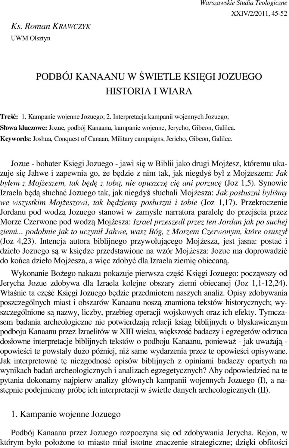 Keywords: Joshua, Conquest of Canaan, Military campaigns, Jericho, Gibeon, Galilee.