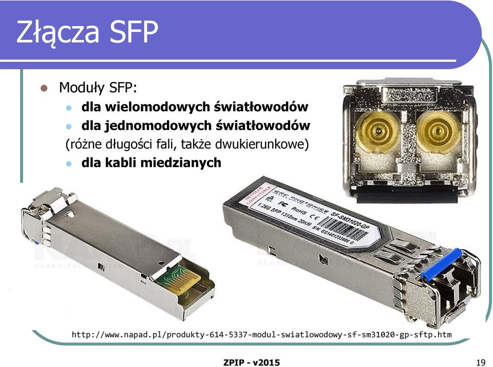 dwukierunkowe) dla kabli miedzianych http://www.napad.
