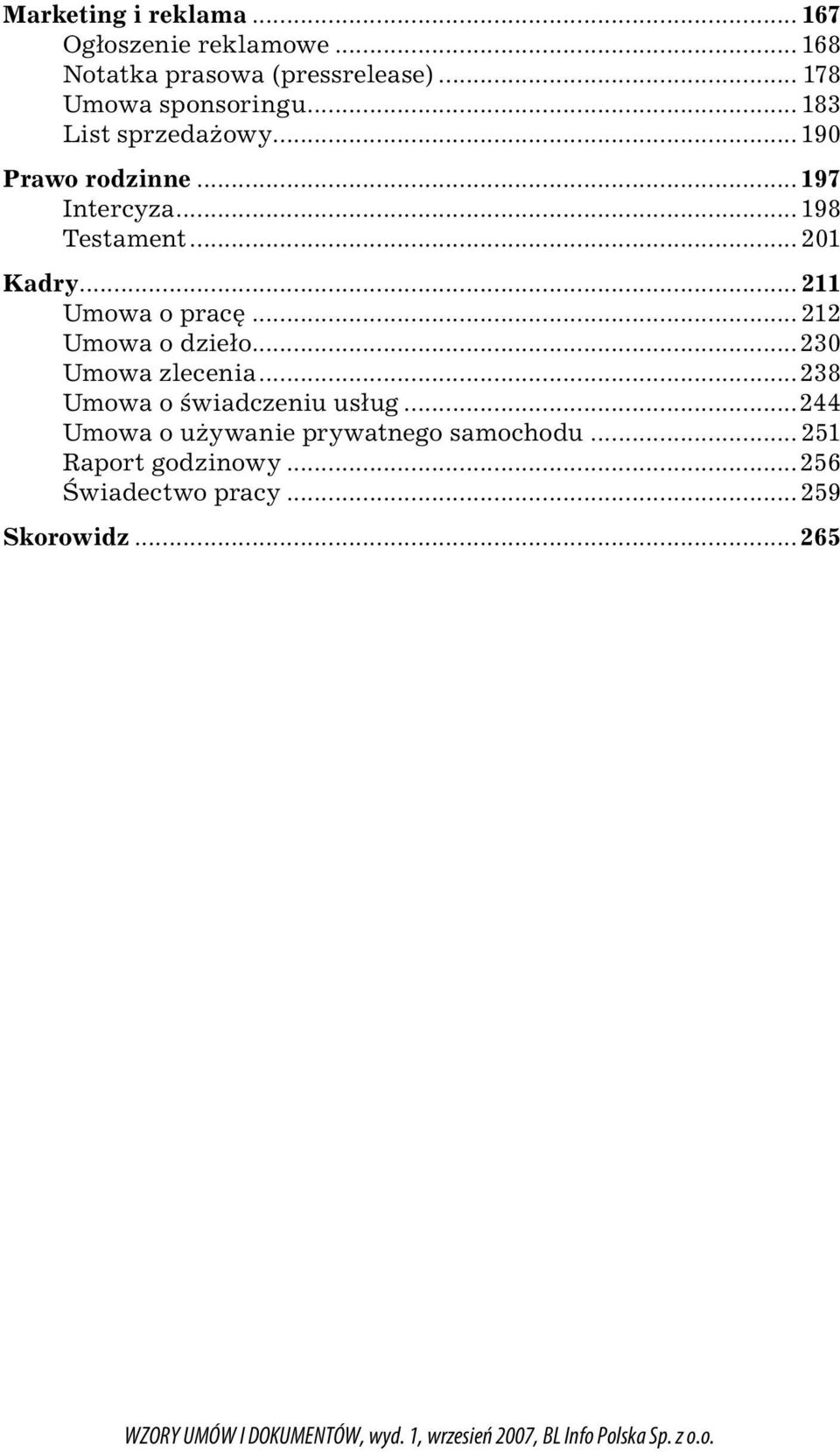 .. 201 Kadry... 211 Umowa o pracę... 212 Umowa o dzieło...230 Umowa zlecenia.