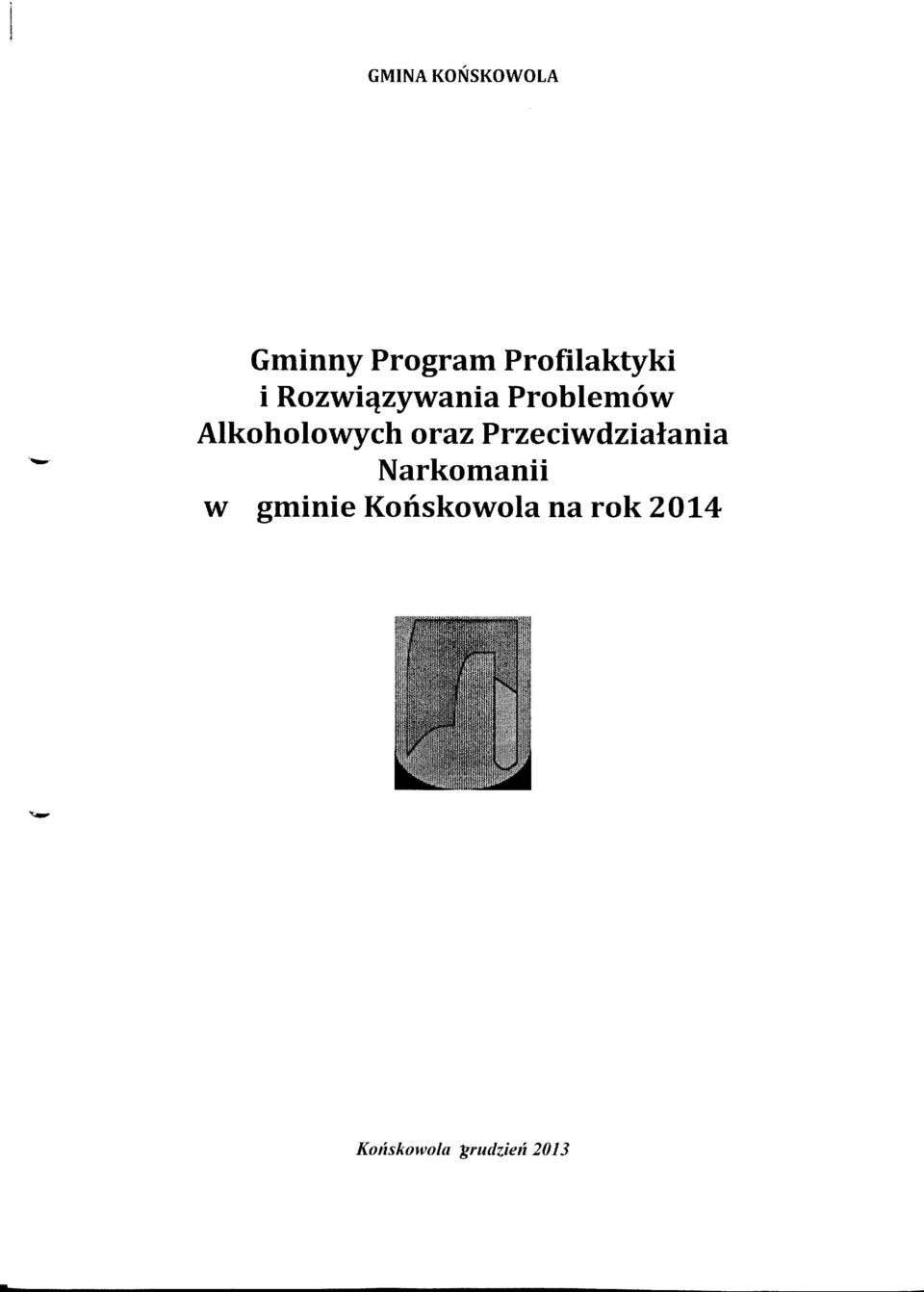 P rzeciwd zialani a Narkmanii w gminie