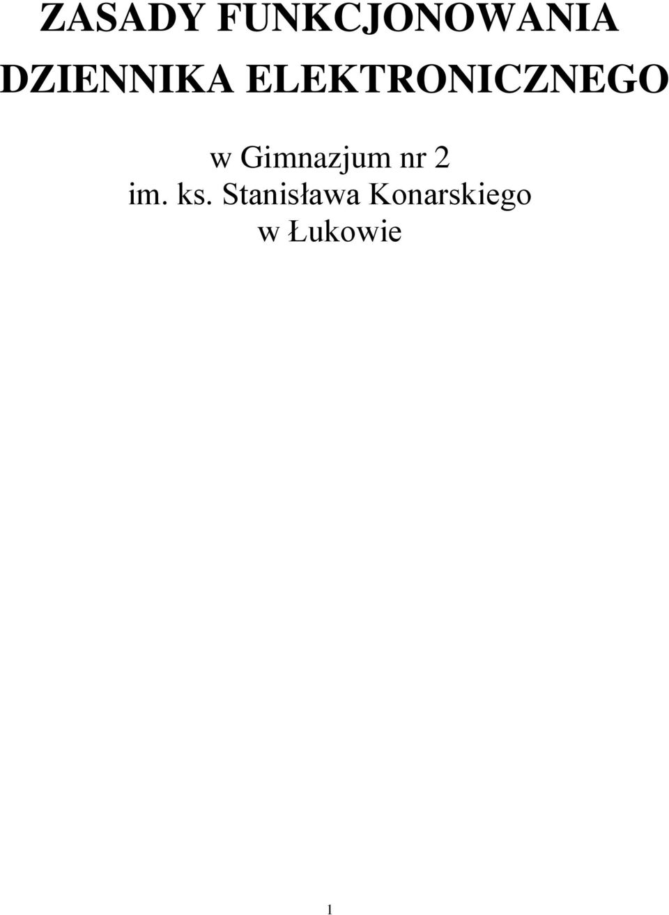 w Gimnazjum nr 2 im. ks.