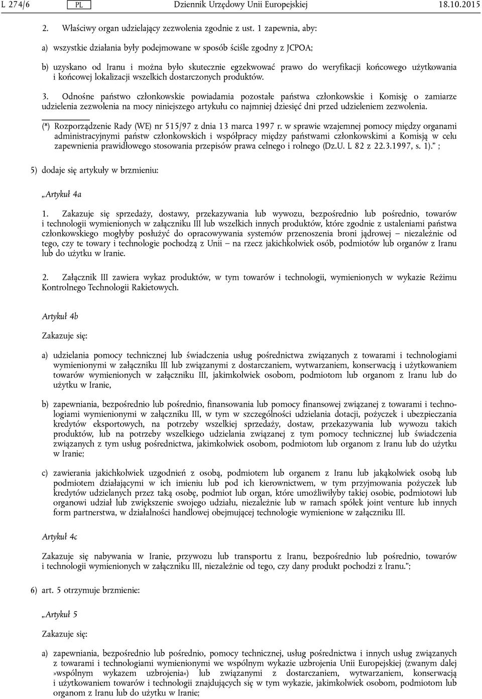 lokalizacji wszelkich dostarczonych produktów. 3.