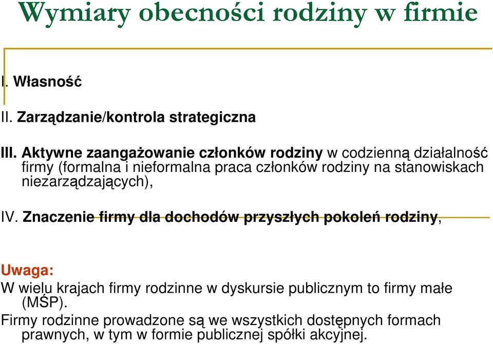 stanowiskach niezarządzających), IV.