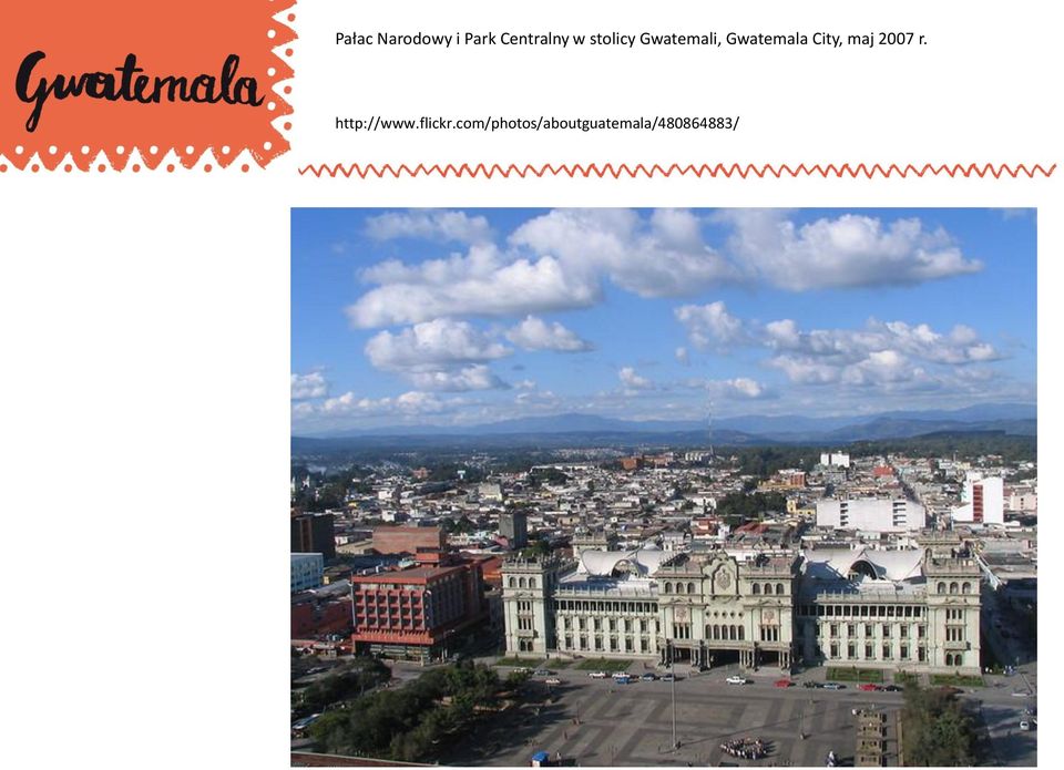 City, maj 2007 r. http://www.