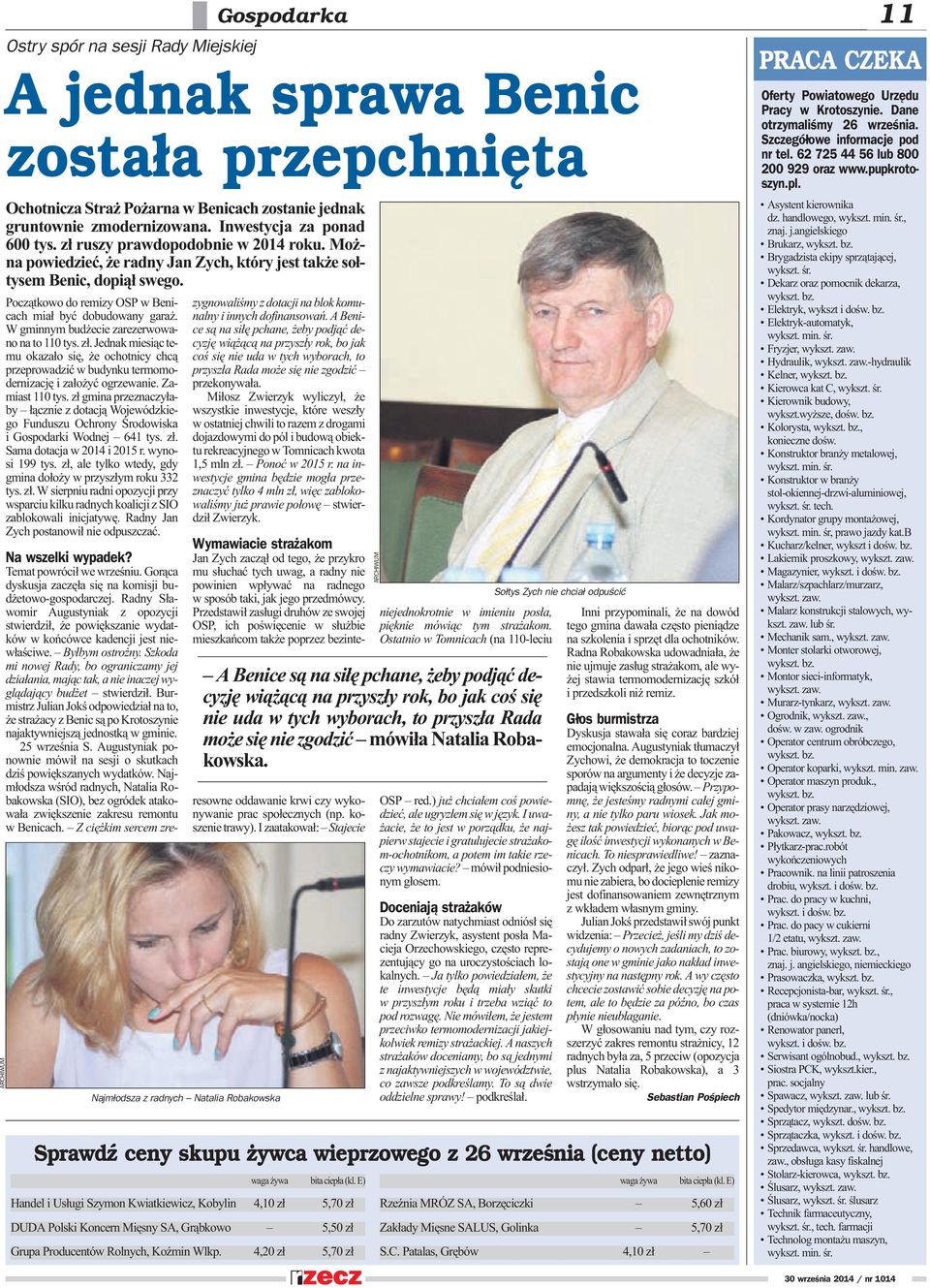 z³ gmina przeznaczy³aby ³¹cznie z dotacj¹ Wojewódzkiego Funduszu Ochrony Œrodowiska i Gospodarki Wodnej 641 tys. z³. Sama dotacja w 2014 i 2015 r. wynosi 199 tys.