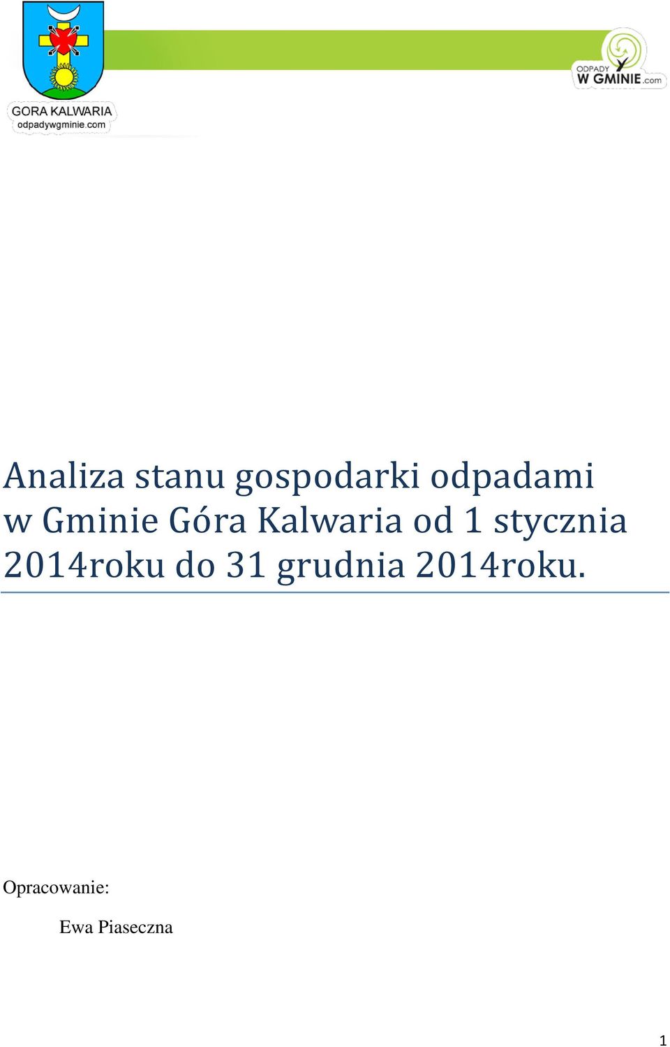 stycznia 2014roku do 31 grudnia