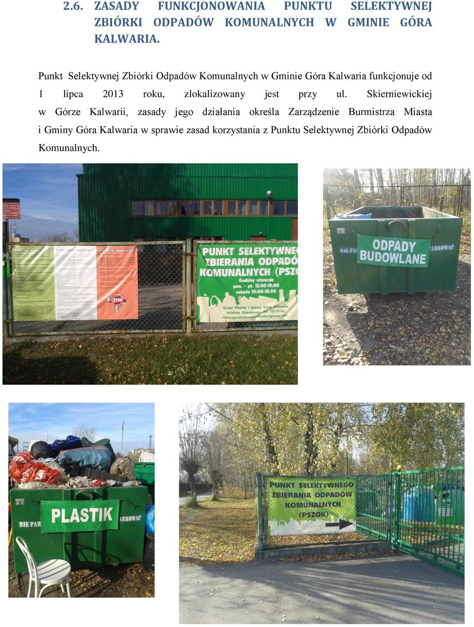zlokalizowany jest przy ul.