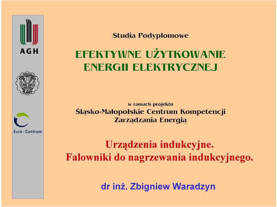 Centrum Kompetencji Zarządzania Energią Urządzenia