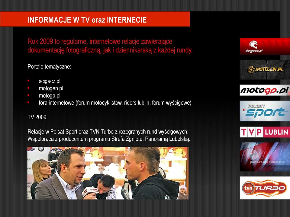 pl fora internetowe (forum motocyklistów, riders lublin, forum wyścigowe) TV 2009 Relacje w Polsat Sport