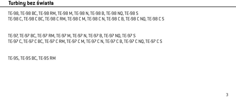 TE-97, TE-97 BC, TE-97 RM, TE-97 M, TE-97 N, TE-97 B, TE-97 NQ, TE-97 S TE-97 C, TE-97 C
