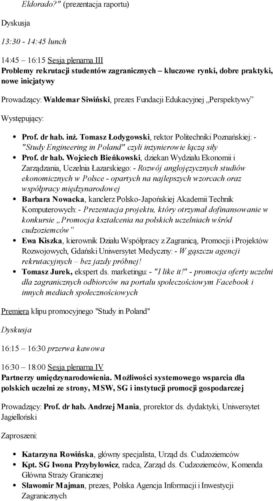 prezes Fundacji Edukacyjnej Perspektywy Prof. dr hab.
